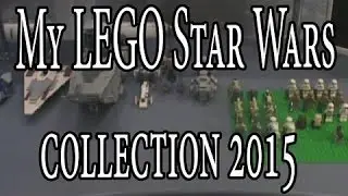 My LEGO Star Wars collection 2015