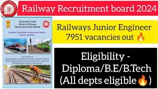 Railways Junior Engineer 7951 vacancies out 🔥 all diploma & engg candidates can apply #rrb #rrbje
