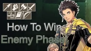 Fire Emblem Three Houses: One Simple Trick For a Successful Enemy Phase