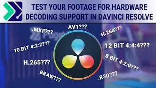 How to Check if Your Footage is Supported for Hardware-Accelerated Decoding in DaVinci Resolve