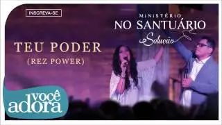 Ministério no Santuário - Teu Poder (Solução) [Áudio Oficial]