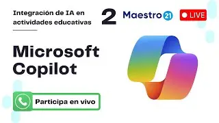2. Integración de IA en actividades educativas: Microsoft Copilot Parte II