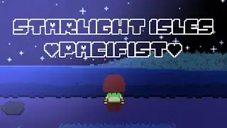 TS!UNDERSWAP STARLIGHT ISLES (PACIFIST)