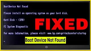 Boot Device Not Found || Hard Disk - (3F0) || Please install an operating system on your hard disk