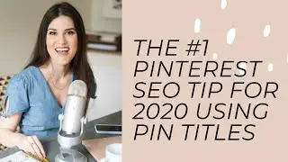 Get more traffic from Pinterest with this quick SEO Tip using Pin Titles