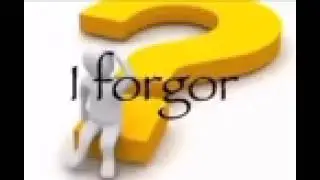 i forgor