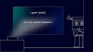 Pentest Management Platform Motion Graphics Explainer Video | Cyver Core