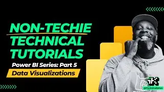 Power BI Series Part 5: Data Visualization