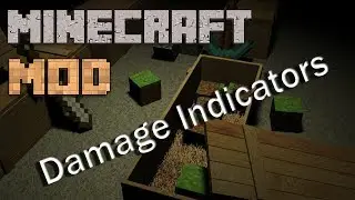 Minecraft Mods : Damage Indicators | 1.7.10 / 1.7.2 / 1.6.4
