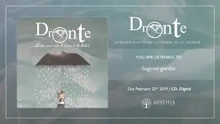 Dronte "Sagesse gardée" (Official Audio - 2019, Apathia Records)