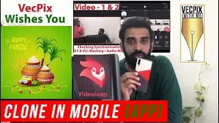 mobile clone video making | Episode - 3 | Video Leap app | Mobile Edit and Clone