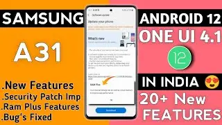 Samsung A31 OneUI 4.1 Update🔥| 20+ New Features |Android 12 On A31|April Update Galaxy A31|Bug's Fix