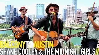 SHANE COOLEY & THE MIDNIGHT GIRLS - PLEASE LEAD ME ON (BalconyTV)