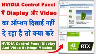 NVIDIA Control Panel Display and Video Settings Missing Windows 11