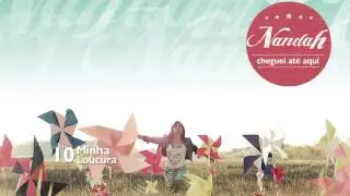 Nandah - Faixa 10: Minha Loucura