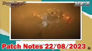 PATCH NOTES 22 AGUSTUS 2023 - Black Desert Mobile Indonesia