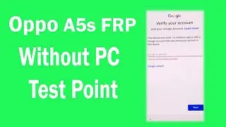 OPPO A5S (CPH1909) FRP Bypass Without PC, Test Point