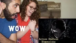 DIMASH KUDAIBERGEN ACROSS ENDLESS DIMENSIONS (REACTION)