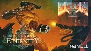 teamDLL — Не просто Pillars of Eternity, потому что Doom [запись]