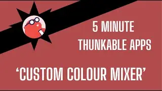 Custom Color Mixer Tutorial | 5 Minute Thunkable Apps | codeswept