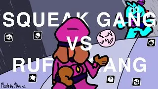Squeak Gang VS Ruffs Gang ﹁ First all modifier Brawl Gang War ﹂