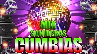 ⚡CUMBIAS SONIDERAS MIX✨CUMBIAS PARA BAILAR🕺🏻💃🏻GRUPO YULIOS KUMBIA,SONIDO FANIA97,SAMURAI,TEPOZ,ICC
