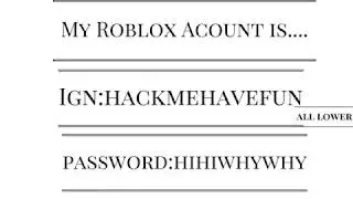 Hack my roblox acount