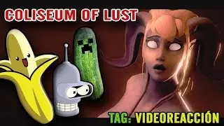 TAG Obsceno +18 | Coliseum of Lust - Videoreacción