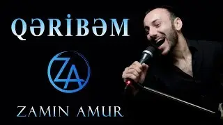 Zamin Amur -  Qeribem