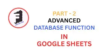 How To Use Database Functions Advanced Trick | गूगल शीट्स |  Google Sheets @FunctionsTrick
