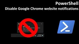 PowerShell: Disable Google Chrome website notifications