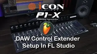 Setup the iCON P1-X DAW Control Extender with FL Studio