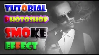 TUTORIAL PHOTOSHOP : Efek Asap/Smoke Effect/Tutorial Photoshop Smoke Effect