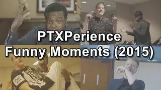 PENTATONIX - PTXPerience Funny Moments (2015)