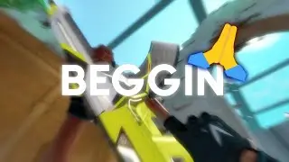 Beggin 🙏 (Valorant Montage)