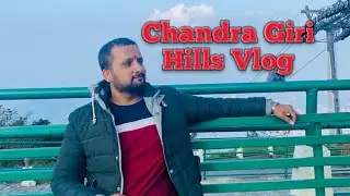 chandragiri Hills Vlog