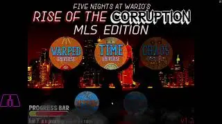 FNaW Rise of The Corruption MLS Edition Playthrough Part 1