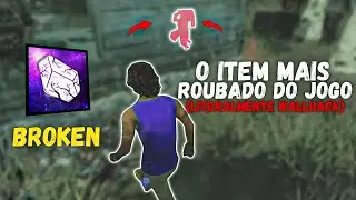 ESSE É O ITEM MAIS ROUBADO DO DEAD BY DAYLIGHT
