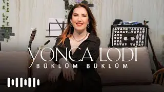 Yonca Lodi - Büklüm Büklüm (Akustik)