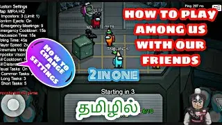 How to play among us with friends in Tamil #change settings in among us #popupking#gaming rega Yt