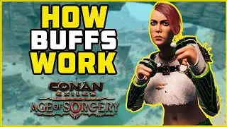 Complete Guide to Buffs Age of Sorcery | Conan Exiles 2022