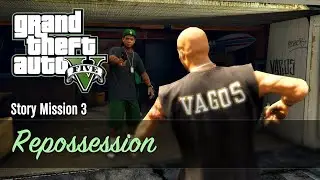 GTA 5 Story Mission 3: Repossession