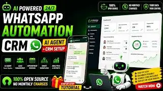 🔥Build a Complete AI WhatsApp Automation System | AI Whatsapp Automation + CRM