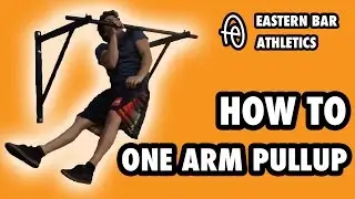 One Arm PULLUP ⎮ Progressions