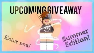 UPCOMING GIVEAWAY! - [In Welcome to Bloxburg] ENTER NOW
