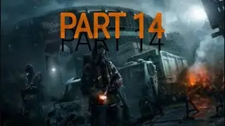 tom clancys the division walkthrough gameplay part 14