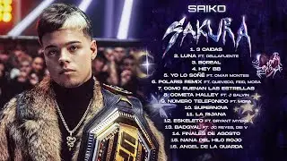 Todo Sobre SAKURA de SAIKO - Fecha, Colaboraciones y Más