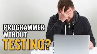 Can You Be A Programmer Without Learning Testing？