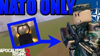 NATO WEAPONS ONLY Apocalypse Rising 2 (ROBLOX)