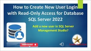 How to Add New User Login with Read Only Access to SQL Server | Create Login for SQL Server 2022